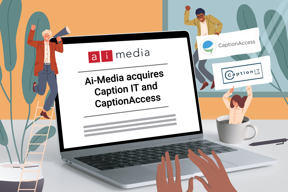 A laptop on a desk with a person's hands typing on the keyboard. On the laptop screen is the AI Media logo with a title reading 'AI Media acquires Caption IT and Caption Access'. There are small people jumping with excitement on the desk. Two of them hold the Caption IT logo and the Caption Access logo. There is a plant on the desk and a window in the background.